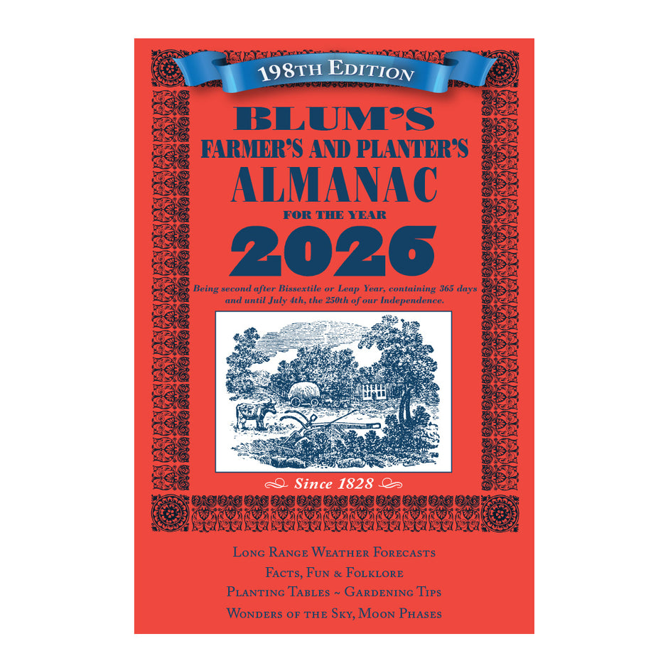 to Blum's Farmer's & Planter's Almanac Blum's Almanac to Blum's Farmer's & Planter's Almanac Blum's Almanac